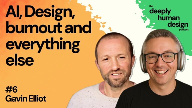 #6 AI, design, burnout and everything else