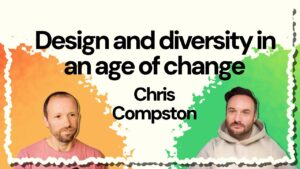 #5 Design culture in an age of change