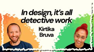#3 In design it’s all detective work