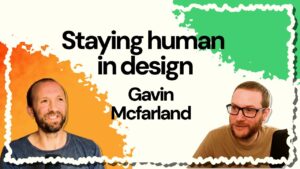#2 Building, Designing, and Staying Human