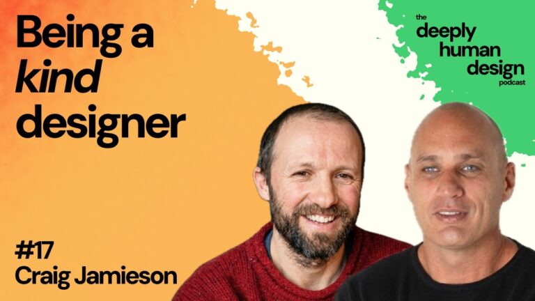 #17 Be a kind designer | Craig Jamieson