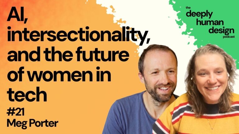 #21 AI, intersectionality, and the future of women in tech | Meg Porter